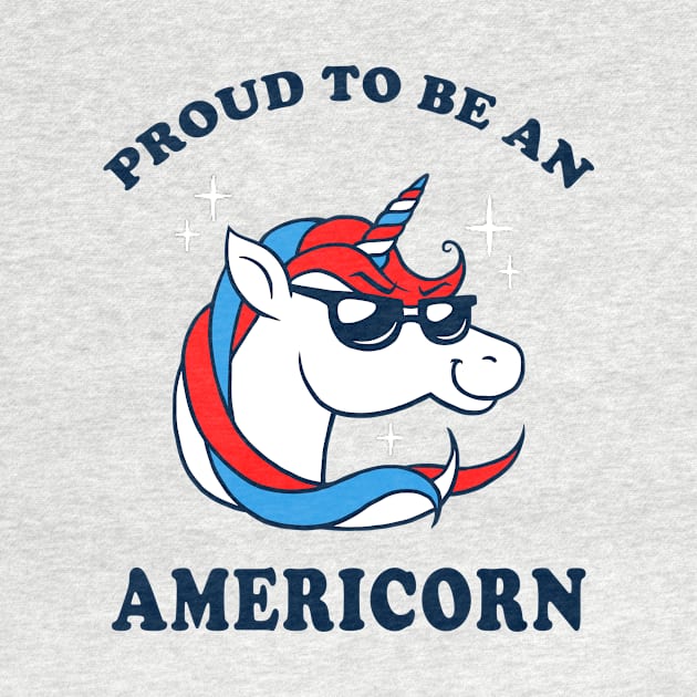Proud To Be An Americorn by dumbshirts